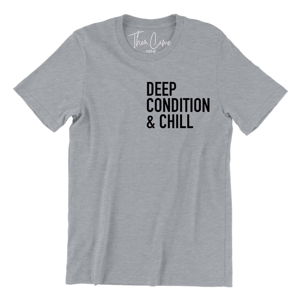 Deep Condition and Chill Pocket Tee