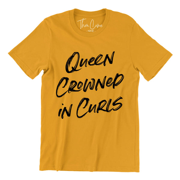 Queen Crowned in Curls Tee
